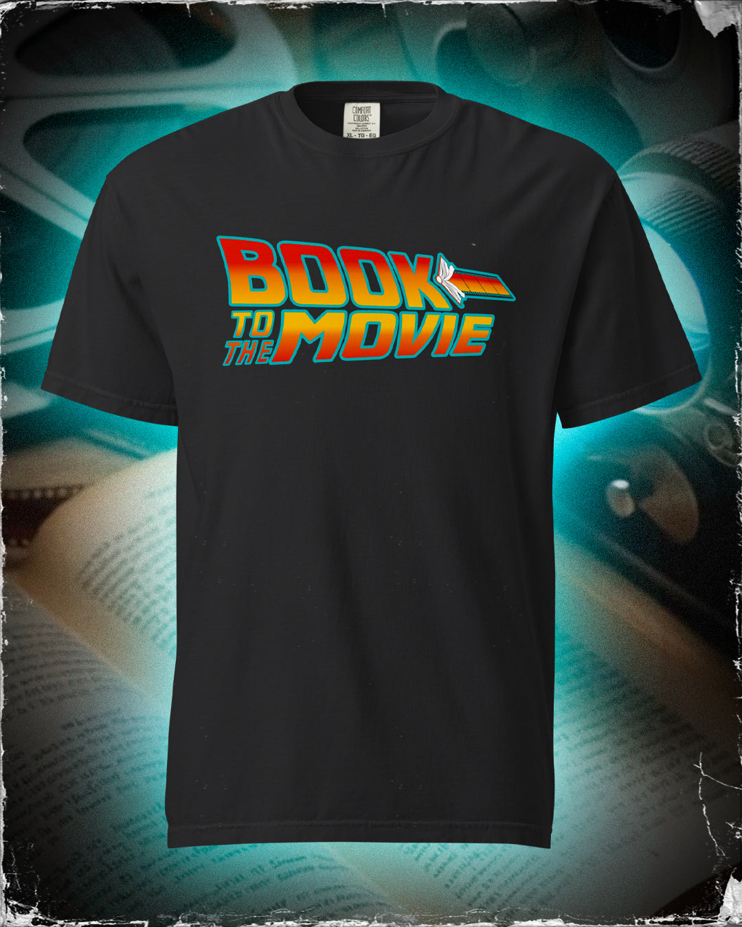 Book to the Movie Tee (Comfort Colors)