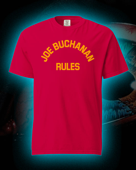 Joe Buchanan Rules Tee (Comfort Colors)